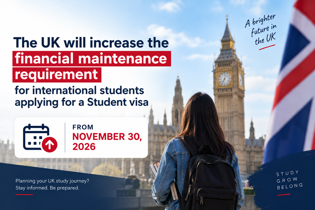 UK Student visa financial maintenance requirement for international students increasing from November 30, 2026